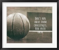 Don't Run Away From Challenges - Basketball Sepia Fine Art Print
