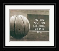 Don't Run Away From Challenges - Basketball Sepia Fine Art Print