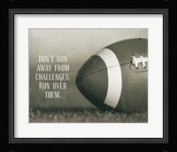 Don't Run Away From Challenges - Football Sepia Fine Art Print