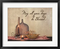 May All Your Days be Blessed Fine Art Print