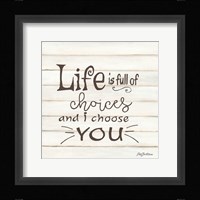 I Choose You Fine Art Print