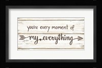 My Everything Fine Art Print
