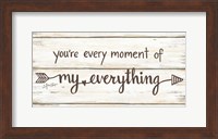 My Everything Fine Art Print