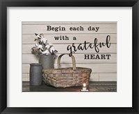 Begin Each Day with a Grateful Heart Fine Art Print