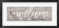 Welcome to Our Nest Framed Print