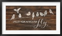 Spread Your Wings and Fly Fine Art Print