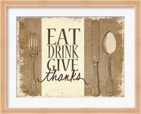 Eat, Drink, Give Thanks Fine Art Print