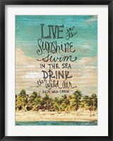 Live in the Sunshine Fine Art Print