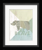 Be Brave Bear Framed Print