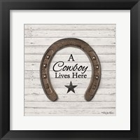A Cowboy Lives Here Fine Art Print