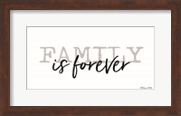 Family is Forever Fine Art Print