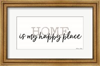 Home is My Happy Place Fine Art Print