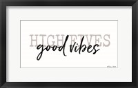 High Fives Good Vibes Framed Print