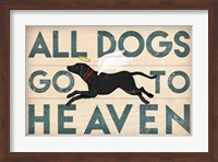 All Dogs Go to Heaven I Fine Art Print