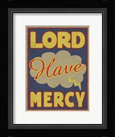 Lord Have Mercy Fine Art Print