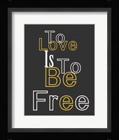 Love And Freedom Fine Art Print