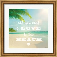 All you need is Beach Fine Art Print