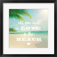 All you need is Beach Fine Art Print