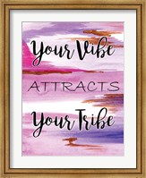 Your Vibe Fine Art Print