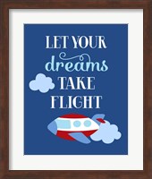 Let Your Dreams Take Flight Fine Art Print