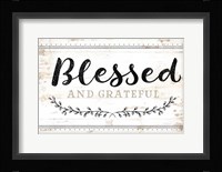 Blessed and Grateful Framed Print