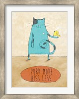 Purr More Fine Art Print