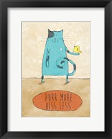 Purr More Fine Art Print