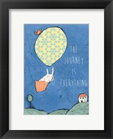 The Journey is Everything Fine Art Print