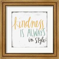 Kindness is Always in Style Fine Art Print