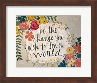 Be the Change Fine Art Print
