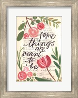 Some Things Are Meant to Be Fine Art Print
