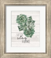 Let's Stay Home Fine Art Print