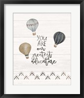 You Are the Greatest Adventure Fine Art Print