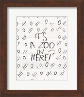 It's a Zoo Fine Art Print