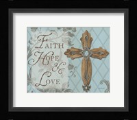 Faith Hope Love Fine Art Print