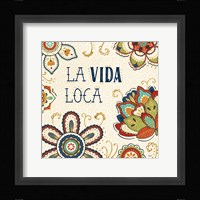 La Vida Loca II Framed Print