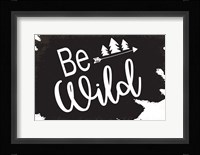Be Wild Framed Print