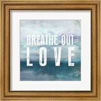 Breath Love Fine Art Print
