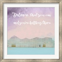 Believe that You Can Fine Art Print