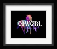 Cowgirl for Life Fine Art Print