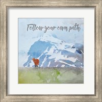 Follow Your Own Path Fine Art Print