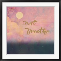 Just Breathe Fine Art Print
