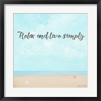 Relax and Live Simply Fine Art Print