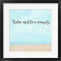 Relax and Live Simply Fine Art Print