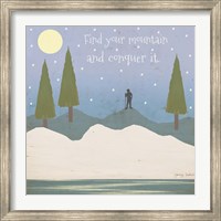 Find Your Mountain Fine Art Print