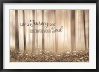 Take a Journey and Discover Your Soul Fine Art Print
