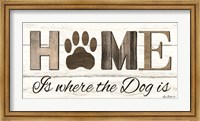 Home is Where the Dog is Fine Art Print
