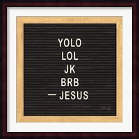 Jesus Humor Fine Art Print