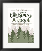 Farm Fresh Christmas Trees Fine Art Print