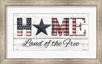 Home - Land of the Free Fine Art Print